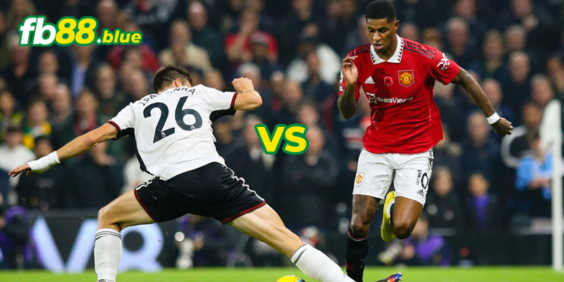 Soi Kèo Man Utd vs Fulham Đặt Cửa Tài Hay Xỉu?