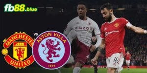 Soi kèo Aston Villa vs MU Ngày 06/10/2024