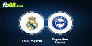 Soi kèo Real Madrid vs Alaves Ngày 25/09/2024