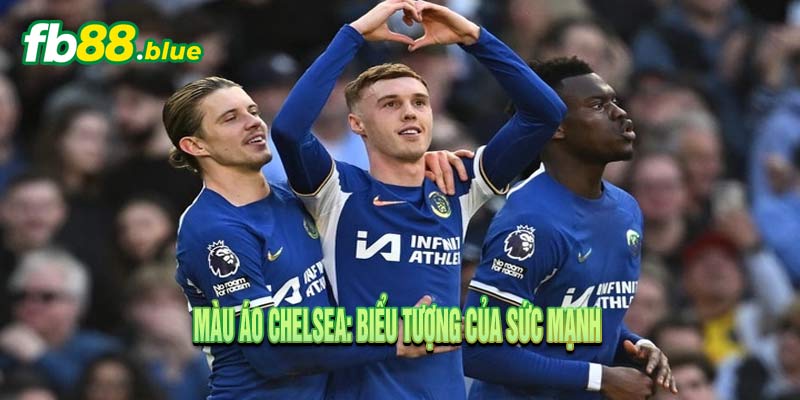 Đội Hình Chelsea Mùa 2024/2025