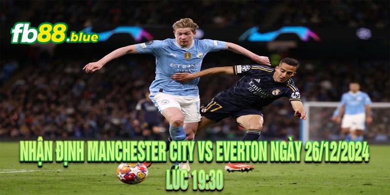 Nhận định Real Madrid vs Manchester City Ngày 20/02/2025